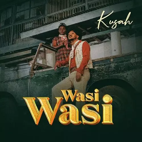 AUDIO Kusah - Wasi Wasi MP3 DOWNLOAD — citiMuzik