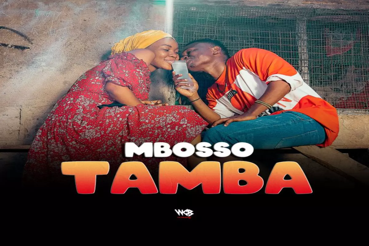 MUSIC: Mbosso - Tamba
