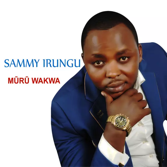 Thina Waku - song and lyrics by Sammy Irungu | Spotify