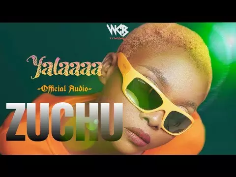 ZUCHU - Yalaaaa (Official Audio) #yalaaaa - YouTube