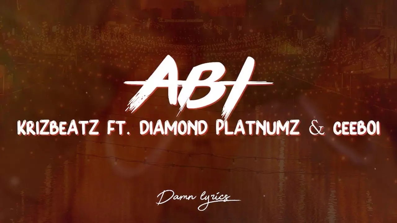 Krizbeatz, Diamond Platnumz & Cee Boi -"Abi" Official Lyrics video - YouTube