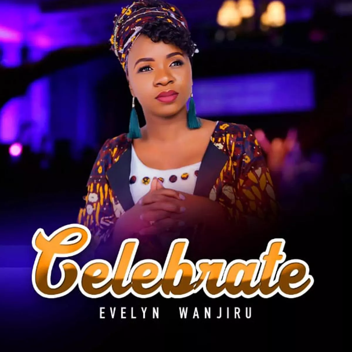 Celebrate by Evelyn Wanjiru on Apple Music