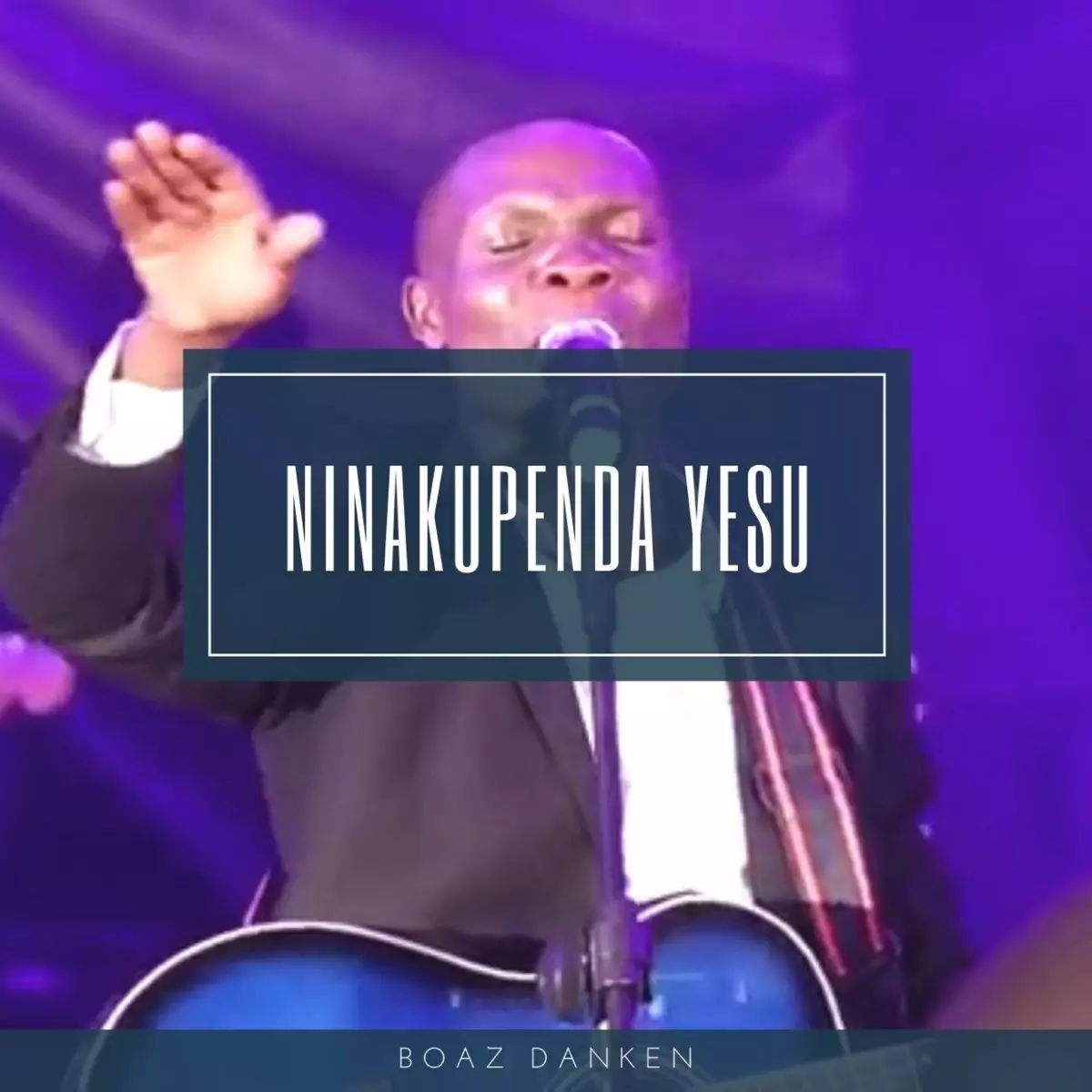 Ninakupenda Yesu (Live) - Single by Boaz Danken on Apple Music