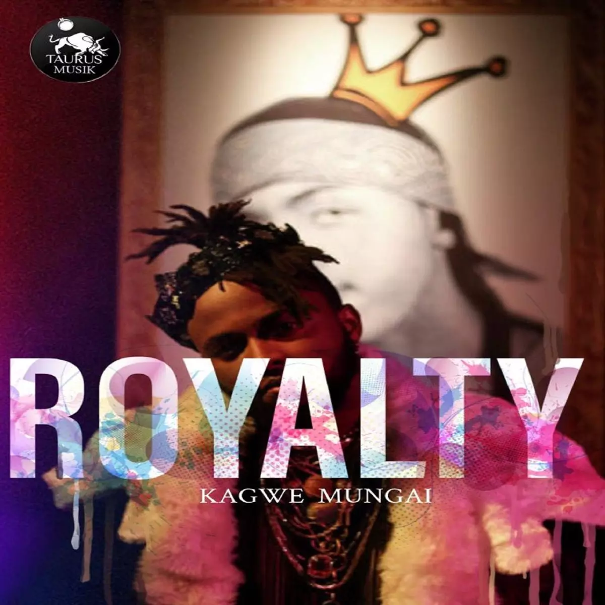 Royalty - Single by Kagwe Mungai on Apple Music