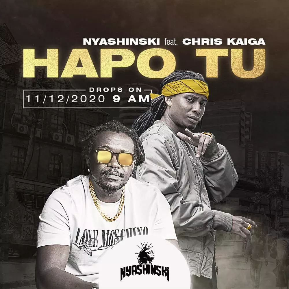 AUDIO Nyashinski - Hapo Tu Ft Chris Kaiga MP3 DOWNLOAD — citiMuzik