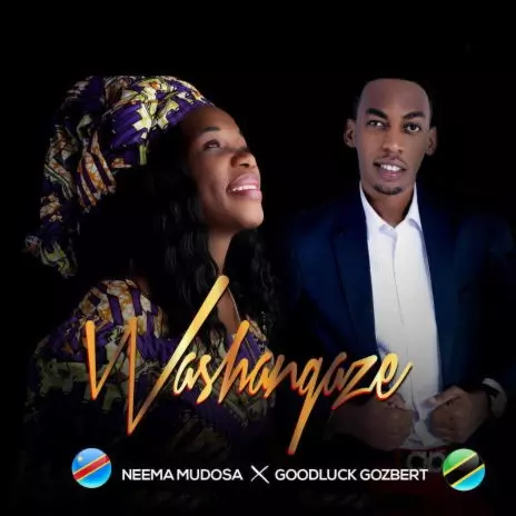 Washangaze ft. Neema Mudosa | Boomplay Music