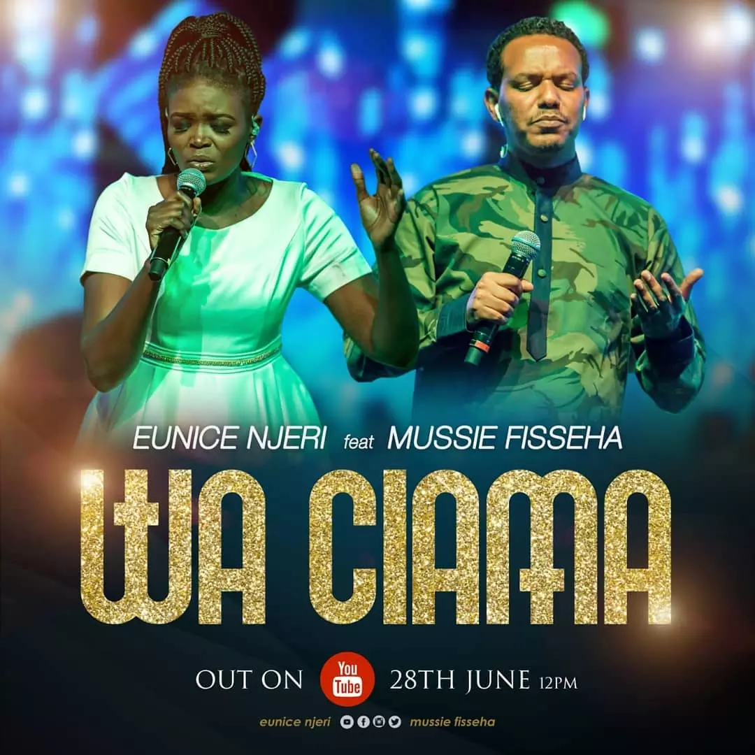 AUDIO Eunice Njeri - Waciama Ft. Mussie Fisseha MP3 DOWNLOAD — citiMuzik