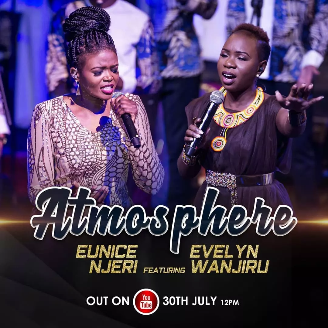 AUDIO Eunice Njeri - Atmosphere Ft. Evelyn Wanjiru MP3 DOWNLOAD — citiMuzik