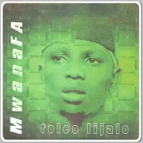 Toleo Lijalo by Mwana Fa | Album - AfroCharts