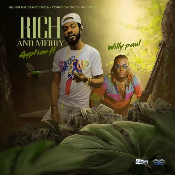 Rich and Merry (feat. Willy Paul) - Single by Gyptian & Silverbirds Records on Apple Music