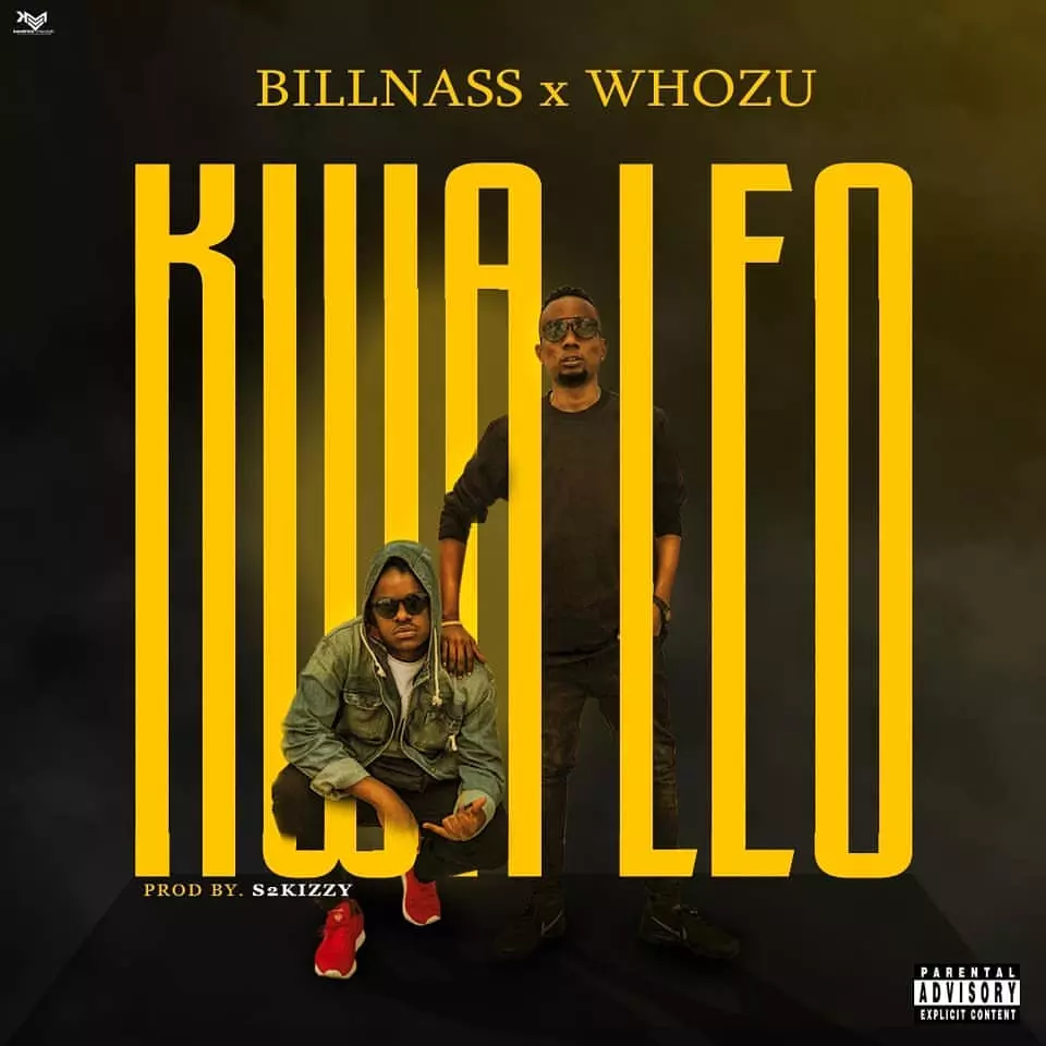 AUDIO | Billnass X Whozu - Kwa Leo | Download - DJ Mwanga