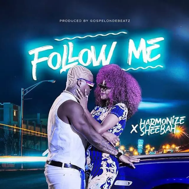 AUDIO Harmonize - Follow Me Ft Sheebah MP3 DOWNLOAD — citiMuzik
