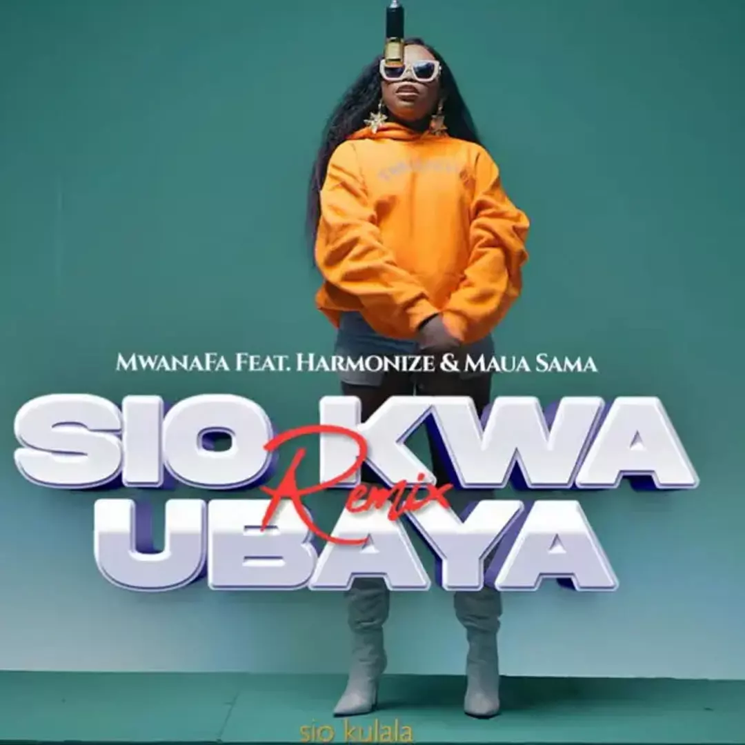AUDIO | MwanaFA Ft. Maua Sama & Harmonize - Sio Kwa Ubaya Remix Download - IKMZIKI.COM