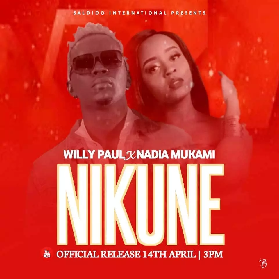 AUDIO: Willy Paul x Nadia Mukami – Nikune