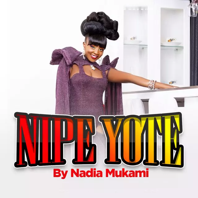 Nipe Yote - song and lyrics by Nadia Mukami | Spotify