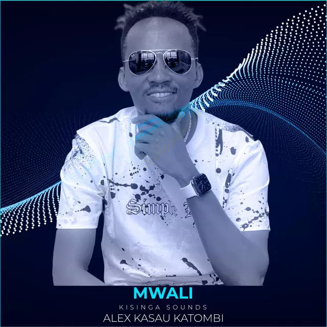 Mwali - song and lyrics by Alex Kasau Katombi | Spotify