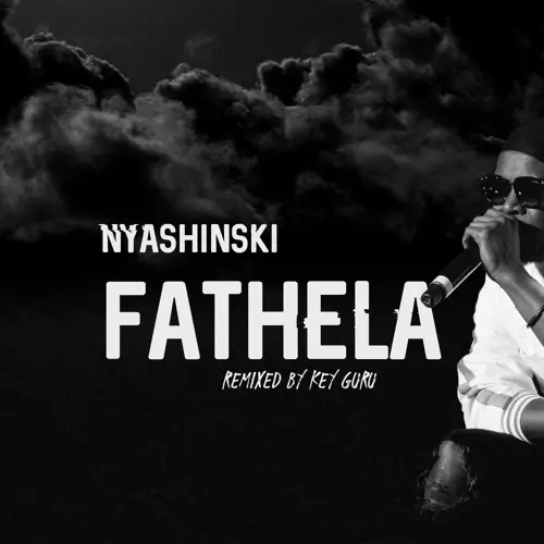 Stream Nyashinski - Fathela Remix (by Key Guru) by KEY GURU | Listen online for free on SoundCloud