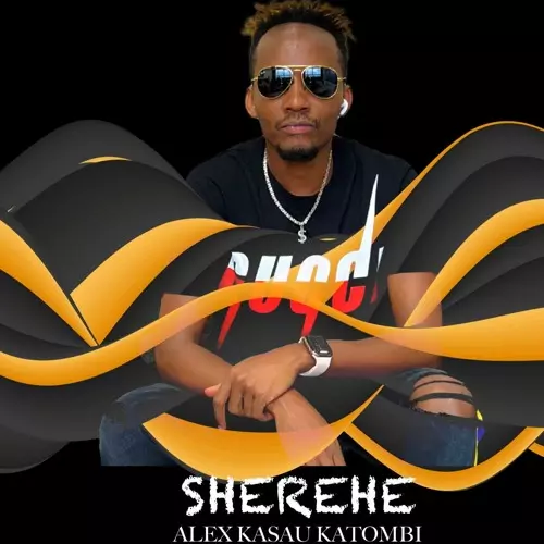 Stream SHEREHE by Alex Kasau (Katombi) | Listen online for free on SoundCloud