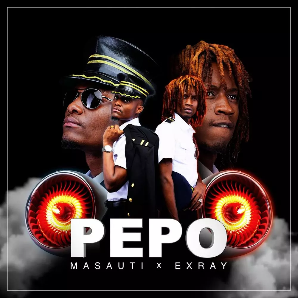 PEPO by Masauti & Exray: Listen on Audiomack