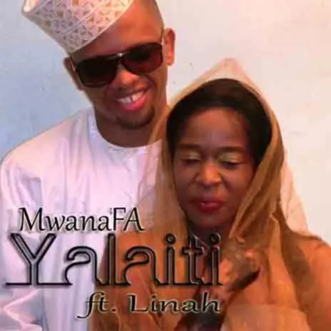 MwanaFA - Yalaiti ft. Linah MP3 Download & Lyrics | Boomplay