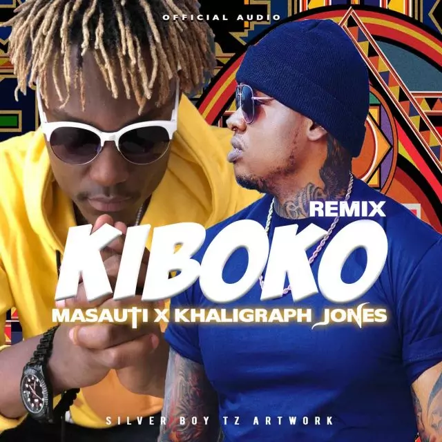 DOWNLOAD MP3 Masauti Ft Khaligraph Jones - Kiboko remix