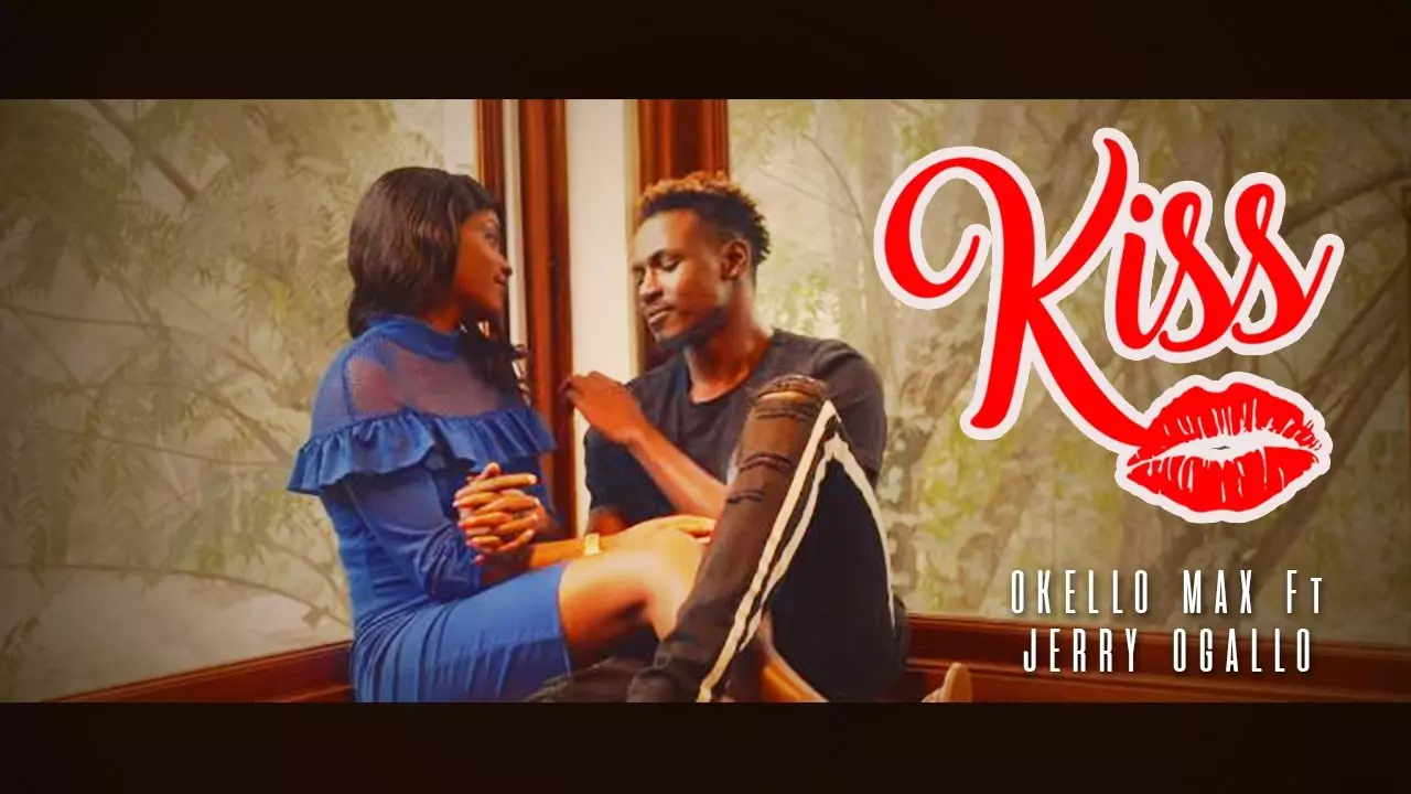 OKELLO MAX - KISS FT JERRY OGALLO | SMS [Skiza 5802171] to 811 - YouTube