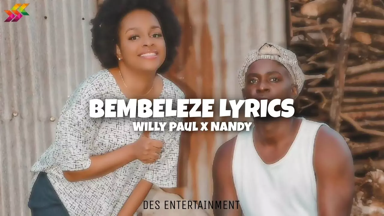 Willy Paul x Nandy - Bembeleze (Official Lyrics) - YouTube