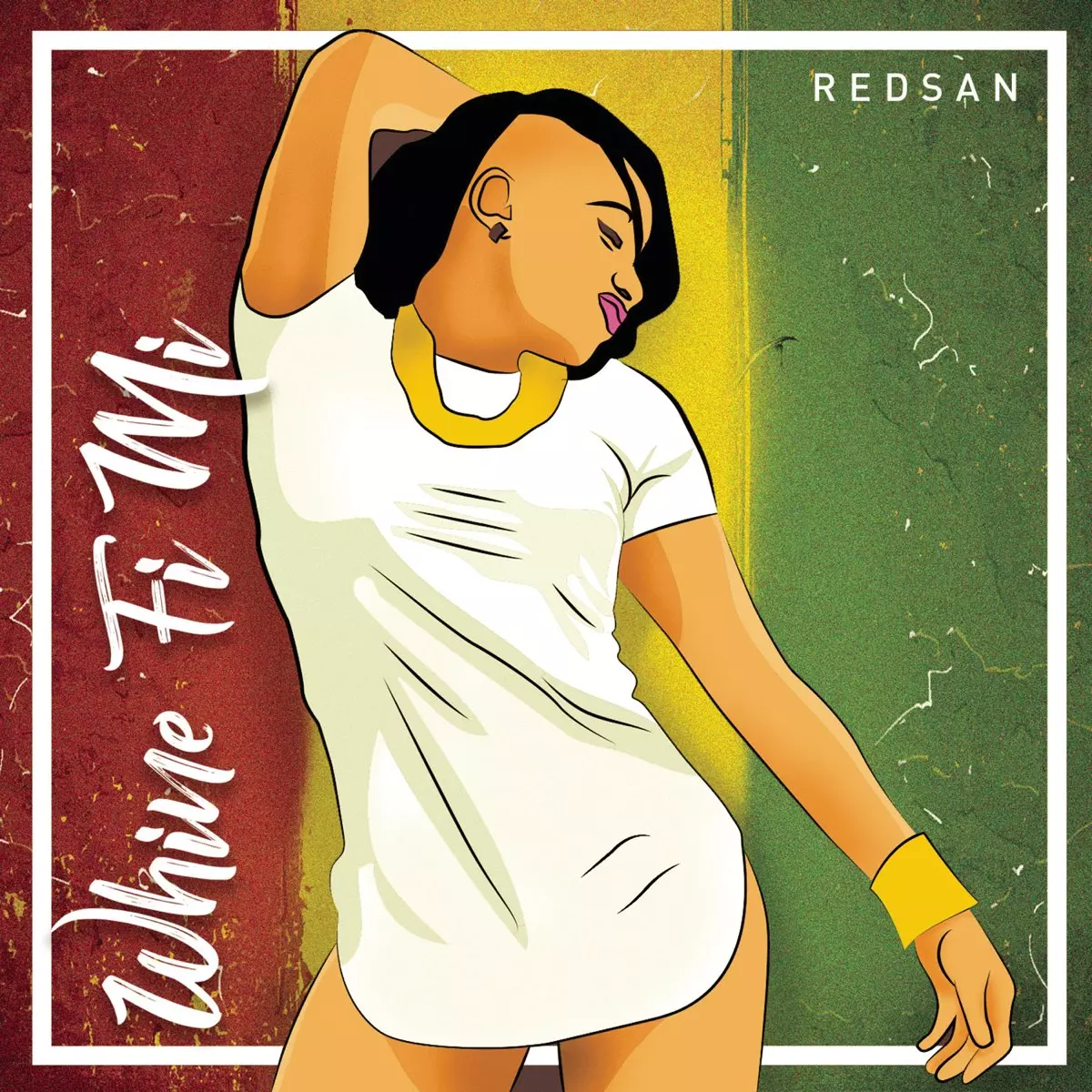 Whine Fi Me - Single by Redsan on Apple Music