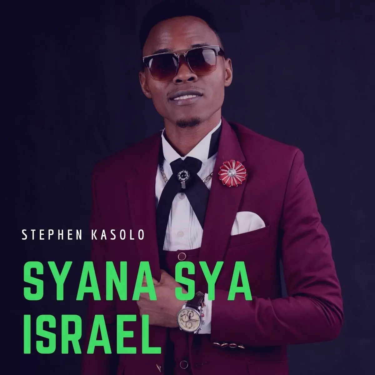 Syana Sya Israel - Single by Stephen Kasolo on Apple Music
