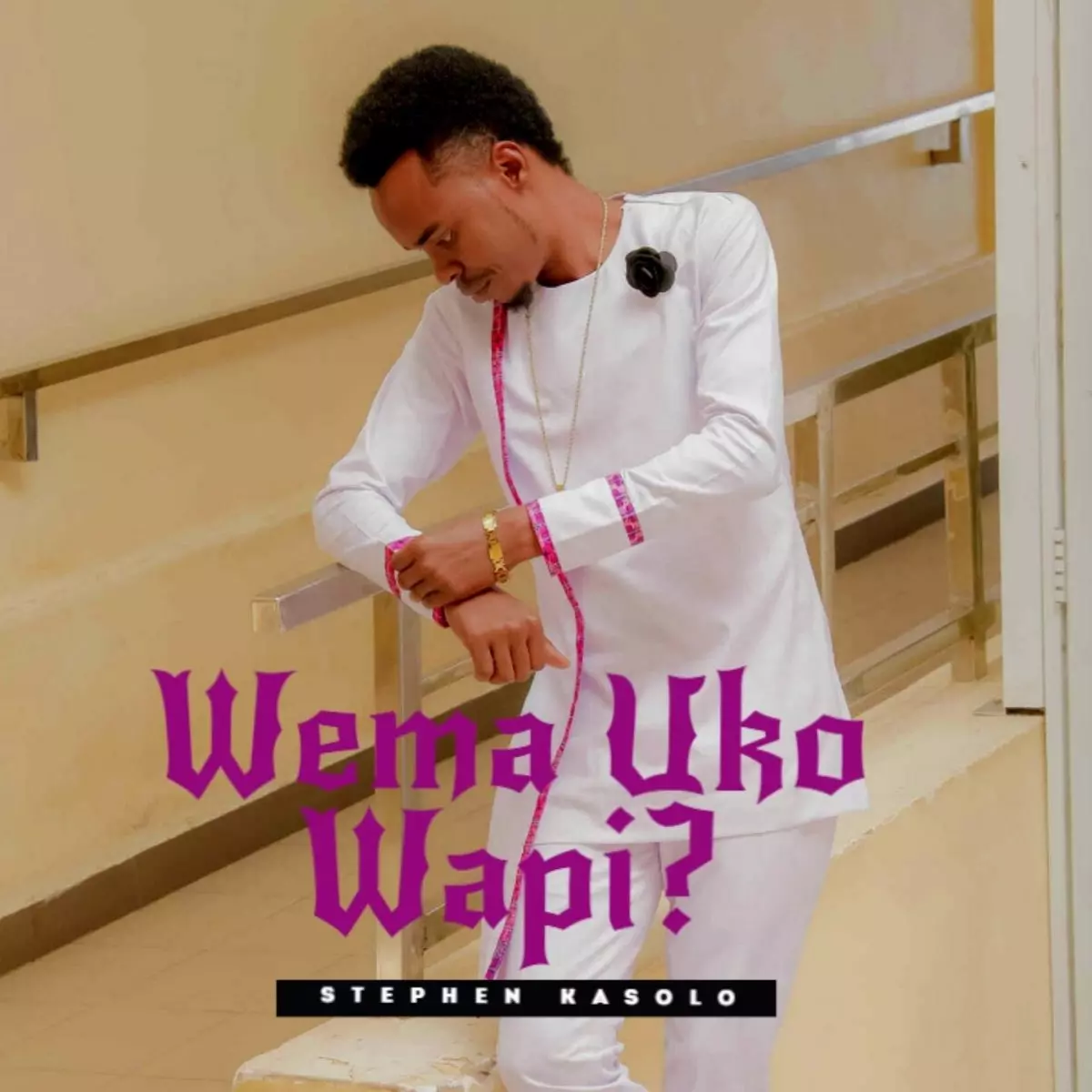 Wema Uko Wapi? - Single by Stephen Kasolo on Apple Music