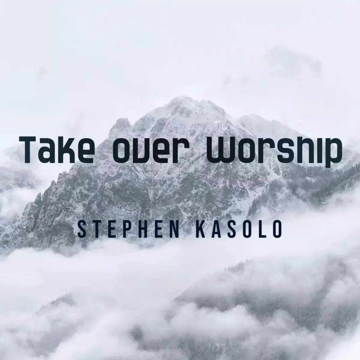 Take over Worship - Single by Stephen Kasolo on Apple Music