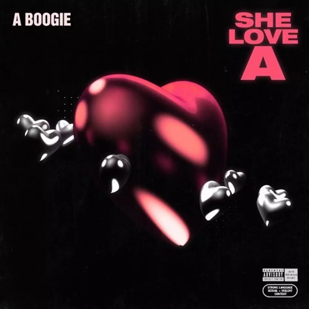 She Love A by A Boogie Wit Da Hoodie: Listen on Audiomack