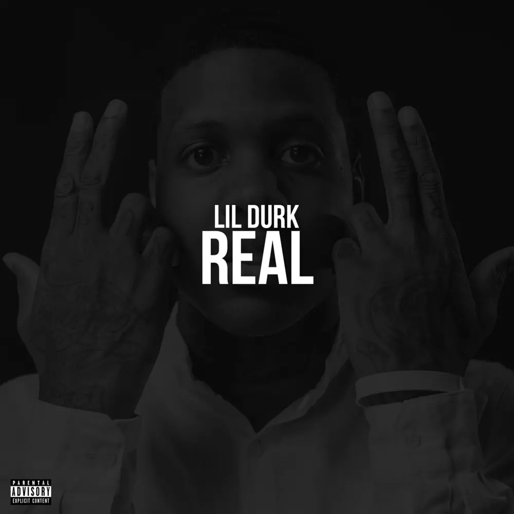 Lil Durk – Real Lyrics | Genius Lyrics