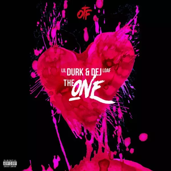 The One (feat. DeJ Loaf) - Single by Lil Durk on Apple Music