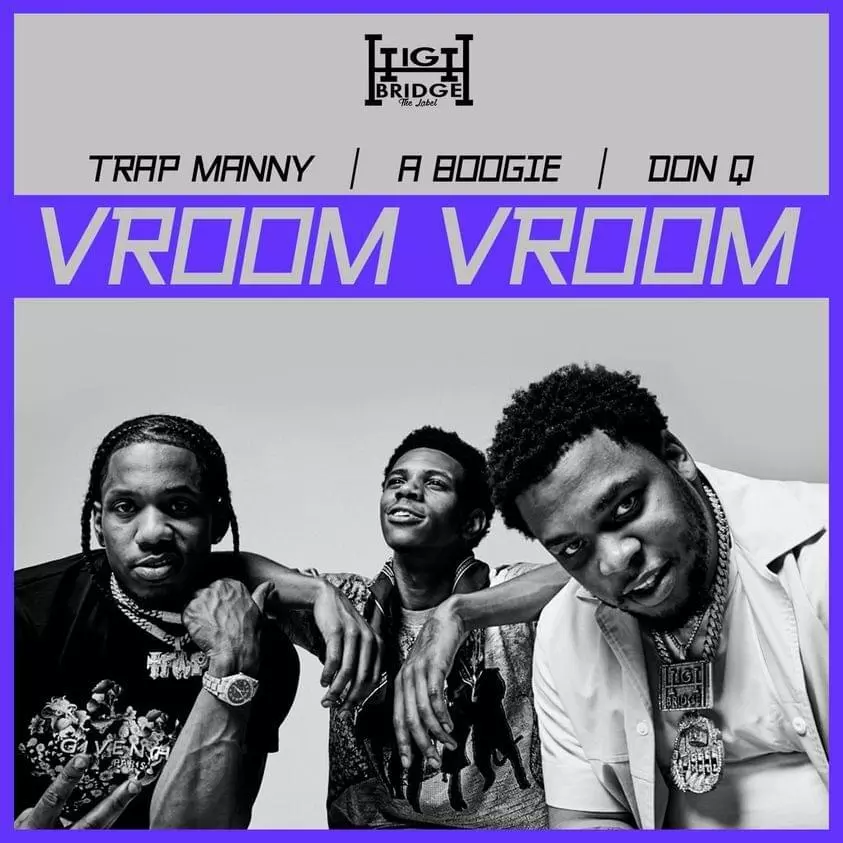 A Boogie wit da Hoodie, Don Q & Trap Manny – Vroom Vroom Lyrics | Genius  Lyrics