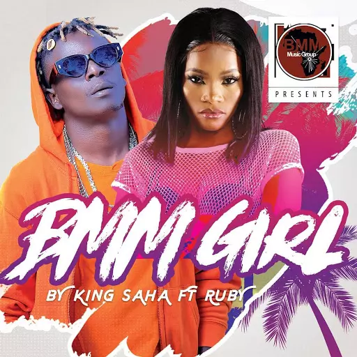 Bmm Girl By King Saha | Free MP3 download on ugamusic.ug