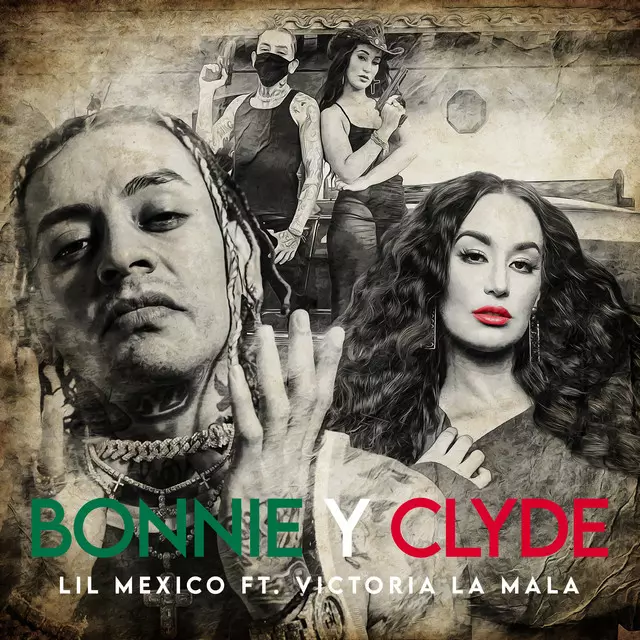 Bonnie y Clyde - song and lyrics by LIL Mexico | Spotify