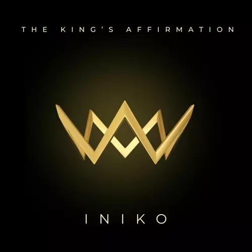 Stream The Kings Affirmation by INIKO | Listen online for free on SoundCloud