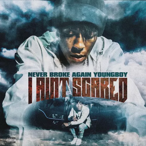 Stream YoungBoy Never Broke Again - I Ain't Scared by YoungBoy Never Broke Again | Listen online for free on SoundCloud