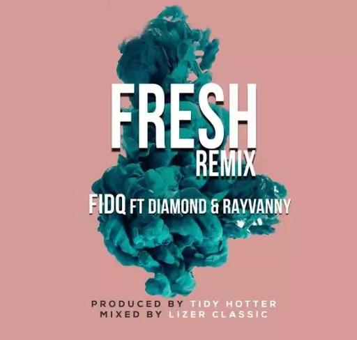 Download | Fid Q ft Diamond Platnumz & Rayvanny - Fresh Remix | Audio - Yinga Media