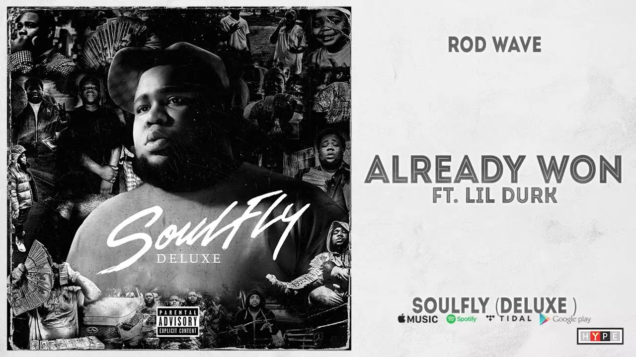 Rod Wave - "Already Won" Ft. Lil Durk (SoulFly Deluxe) - YouTube