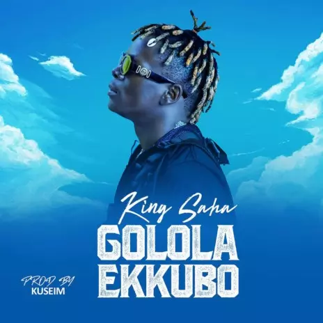 King Saha - Golola Ekkubo MP3 Download & Lyrics | Boomplay