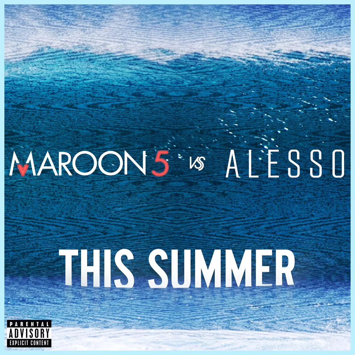 This Summer (Maroon 5 vs. Alesso) - Single by Maroon 5 & Alesso on Apple  Music