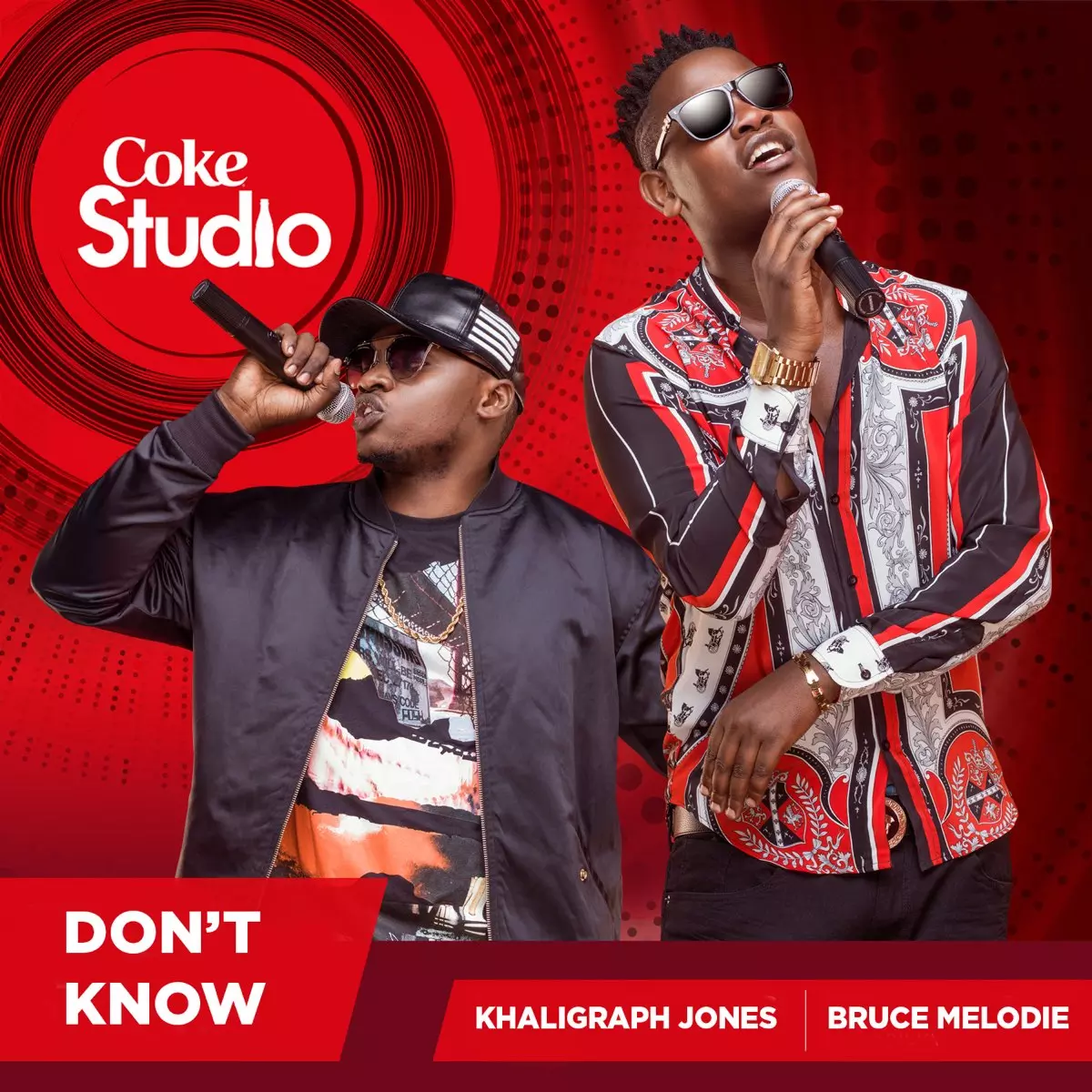 Don't Know (Coke Studio Africa) - Single by Khaligraph Jones & Bruce Melodie on Apple Music