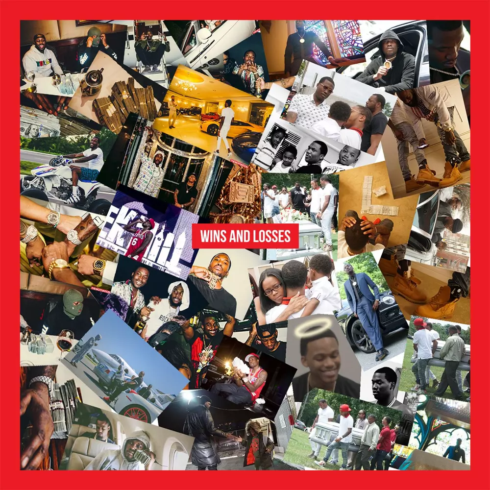 Meek Mill - Wins & Losses Lyrics and Tracklist | Genius