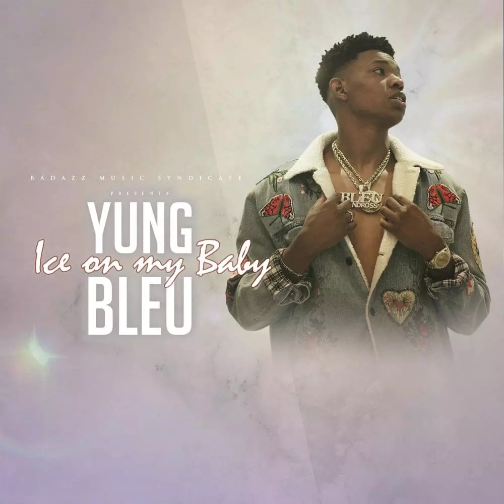 Yung Bleu – Ice On My Baby Lyrics | Genius Lyrics