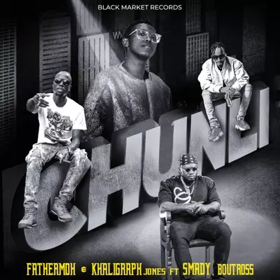 Chunli (feat. Smady & Boutross) - Fathermoh & Khaligraph Jones | Shazam