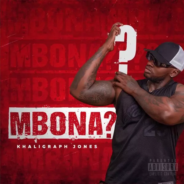 Mbona? - Single by Khaligraph Jones on Apple Music