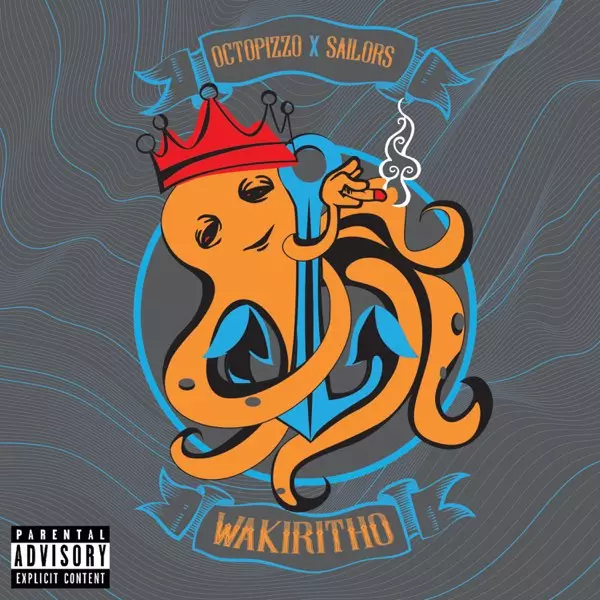 ‎Wakiritho (feat. Sailors) - Single by Octopizzo on Apple Music