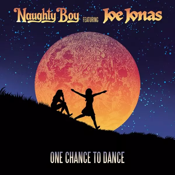 One Chance to Dance (feat. Joe Jonas) - Single by Naughty Boy on Apple Music